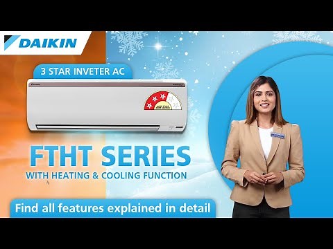 Daikin Hot & Cold AC | FTHT Series | All Features Explained