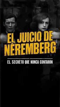 “The hidden secret of the Nuremberg Trials”