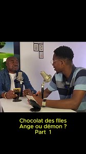 Le chocolat des filles : Ange ou démon ? Épisode 1 | John Marabane Business