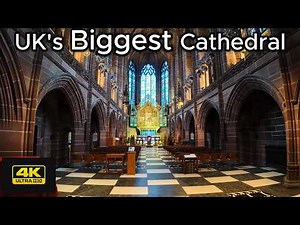 Liverpool Cathedral 4K Walk – Why This Is Britain's Greatest Cathedral