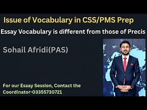 Vocabulary role in CSS/PMS Essay and Precis?
