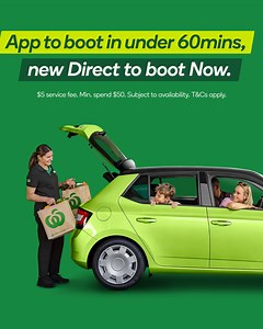 For just $5, with Direct to Boot Now, your order will be ready to collect in under an hour. | Woolworths