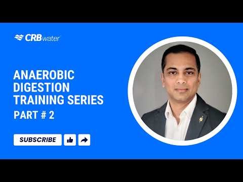 Anaerobic Digestion Training (Part 2): Digestion Steps, Reactor Capacity & Food-to-Mass Ratio