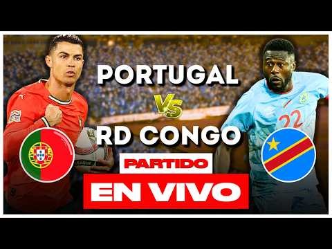 🔴 EN VIVO PORTUGAL VS RD CONGO | MUNDIAL 2026 GRUPO K | Los Bombarderos