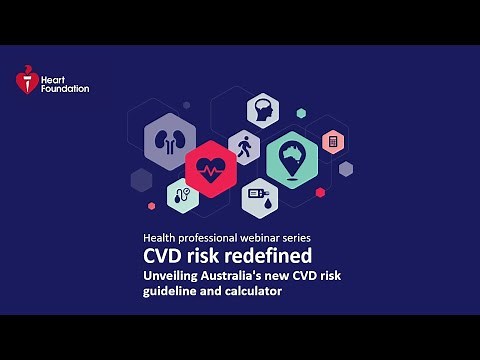 Webinar I CVD risk redefined: Unveiling Australia’s new CVD risk guideline and calculator