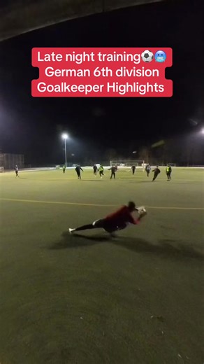 German 6th Division Goalkeeper Highlights Training