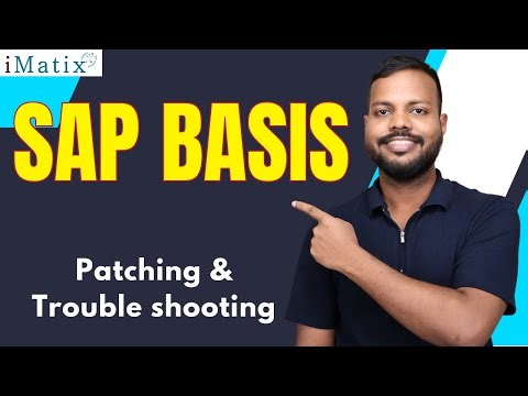 Patching & Trouble shooting in SAP Basis | SAP Basis Online Training | SAP Basis Tutorial | iMatix