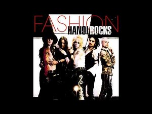 Hanoi Rocks - Trouble Boys (from Fashion single)