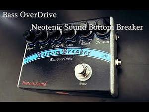 歪みエフェクター！Bottom Break Bass Over Drive ベースオーバードライブ ディストーション