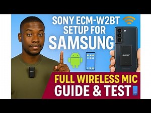 Sony ECM-W2BT Setup for Samsung Android 📱 | Full Wireless Mic Guide & Test