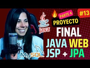 🚀Java WEB TRABAJO INTEGRADOR con JSP + HTML + CSS + JPA - Parte 4 | Curso Java EE ⭐ #13