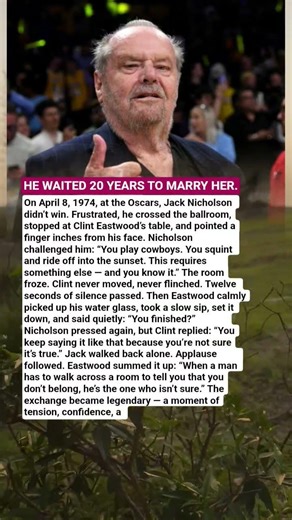 Jack Nicholson's challenge and Clint Eastwood's calm temperament! 🤫