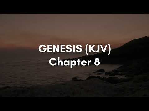 GENESIS 8 (KJV) - THE COVENANT WITH NOAH