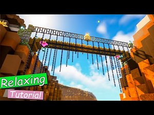 Building a Hanging Bridge | Relaxing Minecraft Tutorial!