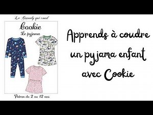Learn how to sew a child's pyjama with Cookie