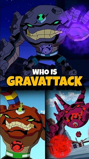 WHO IS GRAVATTACK ? #ben10 #shorts #short