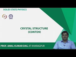 Lecture 14: Crystal Structure (Contd.)