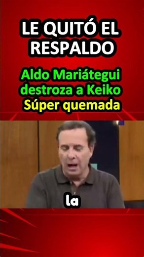EVEN THE RIGHT HAS HAD ENOUGH! 📉 "The perennial loser": Mariátegui's barb aimed at Keiko #news