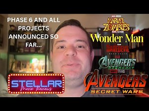 The new Marvel Phase 6 - What's to come?