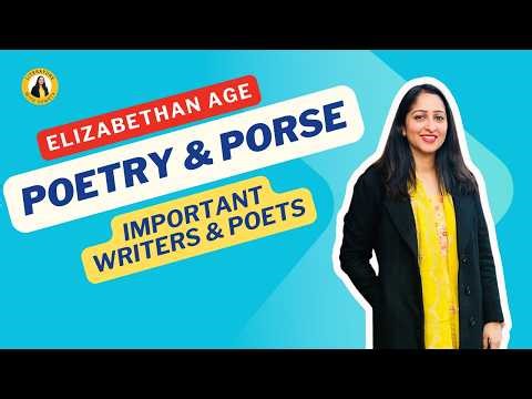 Poetry & Prose of the Elizabethan Age | Spenser, Sidney, Bacon | CUET PG & UGC NET English