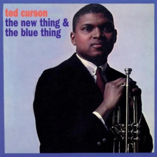 爵士乐！好听！快听！Ted Curson - The New Thing & The Blue Thing