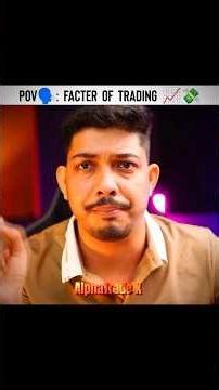 FACTER OF TRADING 📈💸