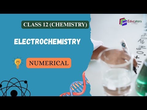CLASS 12 CHEMISTRY - QUESTION NO. 2.11 EXPLAINED (UNIT - 2, ELECTROCHEMISTRY)