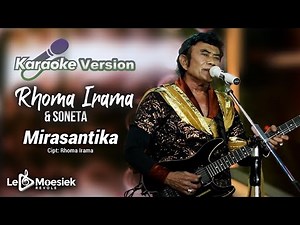 Rhoma Irama - Mirasantika (Official Karaoke Video)