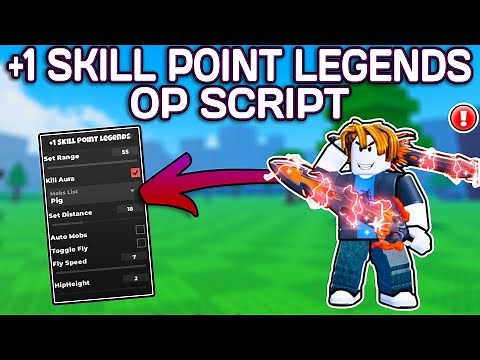 [BETA]] +1 Skill Point Legends OP Script (2025) PASTEBIN - Auto Farm | Kill Aura | Fly & MORE