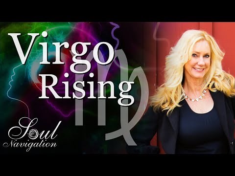 Virgo Rising! Virgo Zodiac Sign. Virgo Moon. Virgo Mars. What does it mean to be a Virgo?