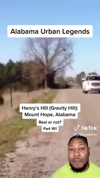 Henry’s Hill Gravity: Mount Hope, Alabama Urban Legend