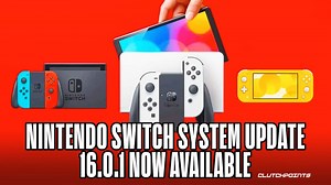 Nintendo Switch System Update 16.0.1 Now Available