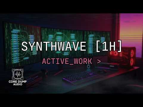 Core Dump Audio - Synthwave 1H
