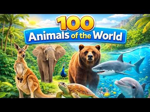 100 Animals of the World for Kids | Learn 100 Animal Names and Fun Animal Facts