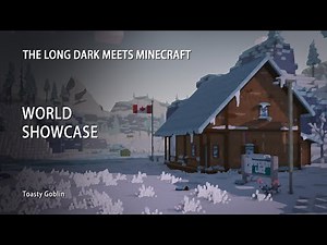 The Long Dark Meets Minecraft | World Showcase