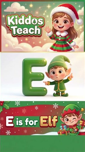 E is for ELF 🎄 Learn to Spell "ELF" #abcforkids #abcteaching#christmas #christmaskids