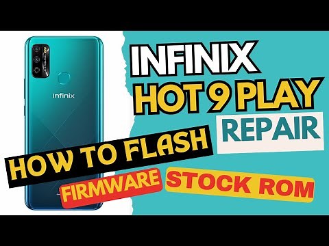 How To Full Flash Infinix Hot 9 Play X680 Using Free Tool Os Software Repair Dead Boot Fix