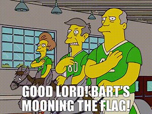 Good Lord! Bart's mooning the flag!