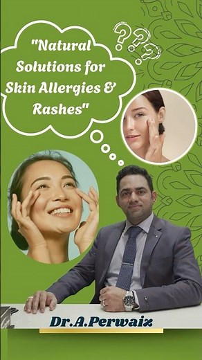 Treat Skin Allergies & Rashes Naturally | Ayurveda Tips by Dr. A. Perwaiz