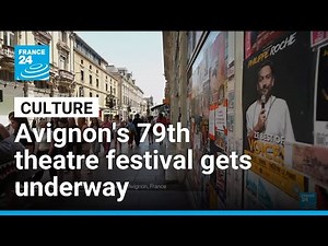 Avignon's 79th theatre festival gets underway • FRANCE 24 English