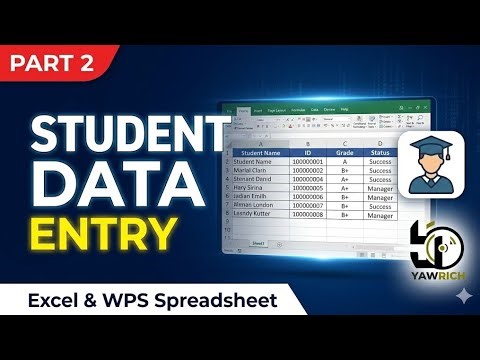 Part 2: Student Data Entry System | Excel & WPS Spreadsheet Tutorial