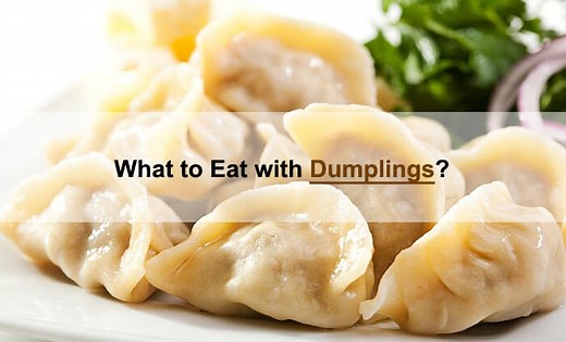 42 Tasty Side Dishes to Eat With Dumplings for Dinner/Launch