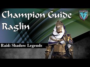 Raid: Shadow Legends - Champion Guide - Raglin
