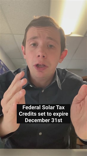 Federal solar tax credits expire soon