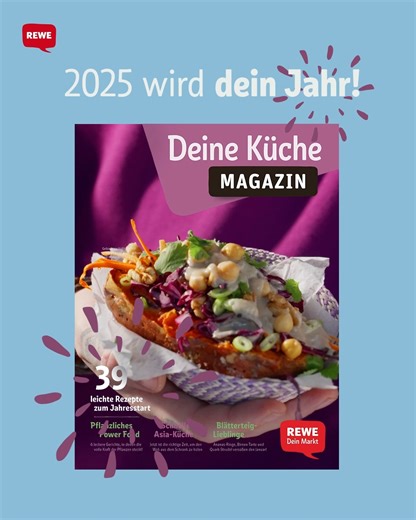 Mit frischem Look ins neue Jahr! Entdecke inspirierende Rezeptideen für leichte Gerichte, pflanzliches Power Food und die schnelle Asia-Küche im neuen Deine Küche Magazin. Du findest es wie immer kostenlos in deinem REWE Markt. 😋💪 | REWE