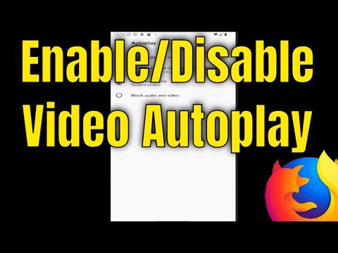How to Enable/Disable Video Autoplay in Firefox Android [Mobile]