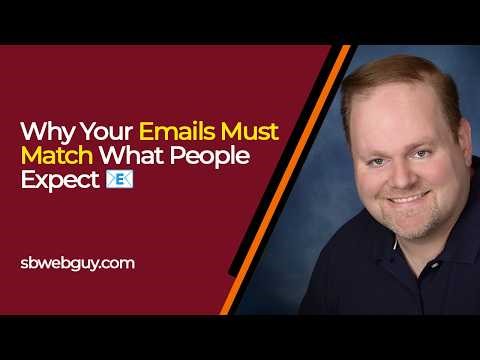 Why Your Emails Must Match What People Expect