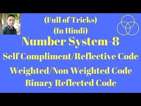 Self Compliment Code | Reflective Code (Digital Electronics-8) by SAHAV SINGH YADAV