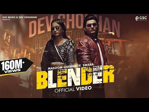 Blender (Full Video) | Masoom Sharma | Dev Chouhan, Pooja Saxena | New Haryanvi Songs Haryanavi 2024