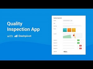 Digital Quality Inspections Made Easy with Dashpivot